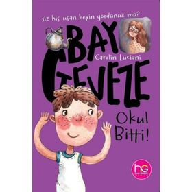 Bay Geveze-Okul Bitti!-Carolin Luciani