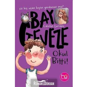 Bay Geveze-Okul Bitti!-Carolin Luciani