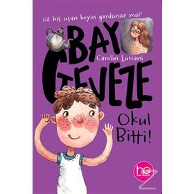 Bay Geveze-Okul Bitti!-Carolin Luciani