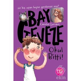 Bay Geveze-Okul Bitti!-Carolin Luciani