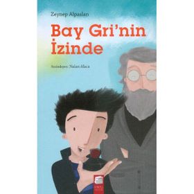 Bay Gri’nin İzinde - Zeynep Alpaslan