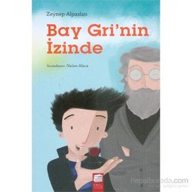 Bay Gri’nin İzinde - Zeynep Alpaslan