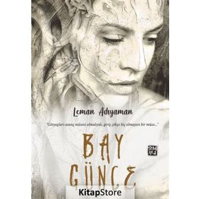 Bay Günce - Leman Adıyaman