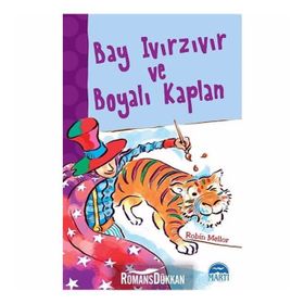 Bay Ivırzıvır ve Boyalı Kaplan - Robin Mellor