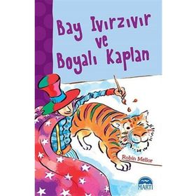 Bay Ivırzıvır ve Boyalı Kaplan - Robin Mellor