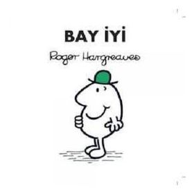 Bay İyi - Roger Hargreaves