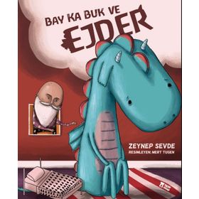 Bay Ka Buk ve Ejder - Zeynep Sevde
