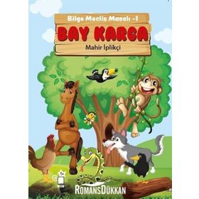 Bay Karga-Bilge Meclis Masalı 1 - Mahir İplikçi