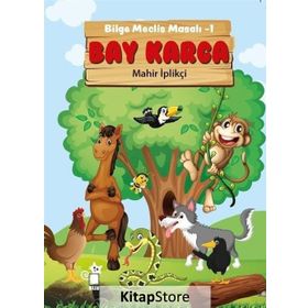 Bay Karga-Bilge Meclis Masalı 1 - Mahir İplikçi