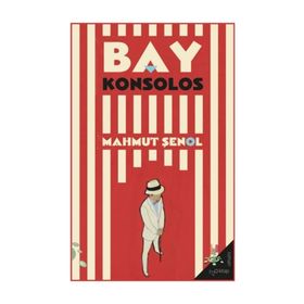 Bay Konsolos - Mahmut Şenol