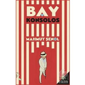 Bay Konsolos - Mahmut Şenol
