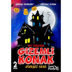 Bay Kuru'dan Gizemli Konak Uğursuz Gece Köksal Aydın