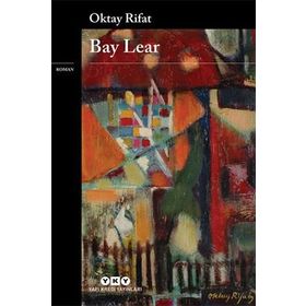 Bay Lear - Oktay Rifat