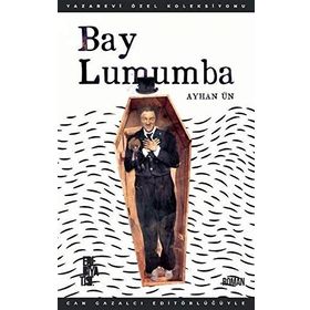 Bay Lumumba - Ayhan Ün