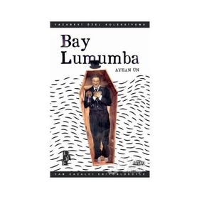 Bay Lumumba - Ayhan Ün