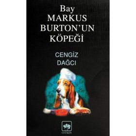 Bay Markus Burton'un Köpeği - Cengiz Dağcı