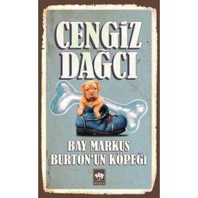 BAY MARKUS'UN KÖPEĞİ - CENGIZ DAĞCI