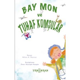Bay Mon ve Tuhaf Komşular Yeni İnsan Yayınevi