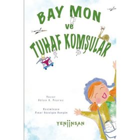Bay Mon ve Tuhaf Komşular Yeni İnsan Yayınevi