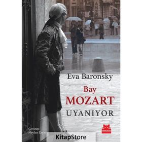 Bay Mozart Uyanıyor - Eva Baronsky