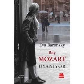 Bay Mozart Uyanıyor - Eva Baronsky