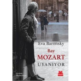 Bay Mozart Uyanıyor - Eva Baronsky