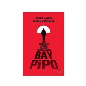 Bay Pipo - Soner Yalçın Doğan Yurdakul