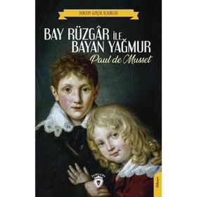 Bay Rüzgar ile Bayan Yağmur - Paul De Musset