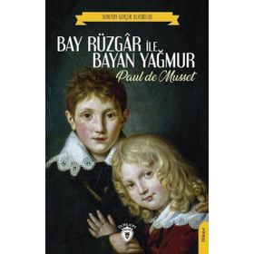 Bay Rüzgar ile Bayan Yağmur - Paul De Musset