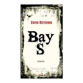 BAY S - ZAFER KETIZMEN