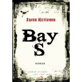 BAY S - ZAFER KETIZMEN