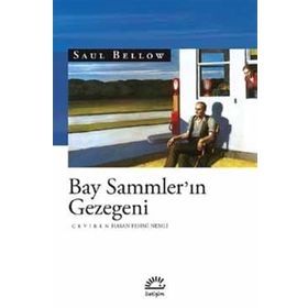Bay Sammler’in Gezegeni - Saul Bellow