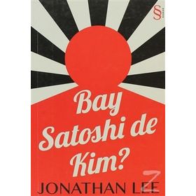 Bay Satoshi de Kim? - Jonathan Lee