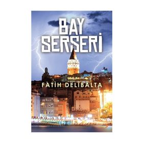 Bay Serseri - Fatih Delibalta