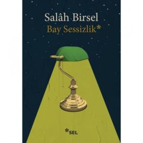 Bay Sessizlik - Salah Birsel