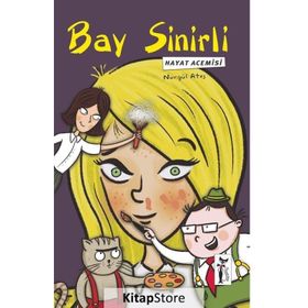 Bay Sinirli - Hayat Acemisi - Nurgül Ateş
