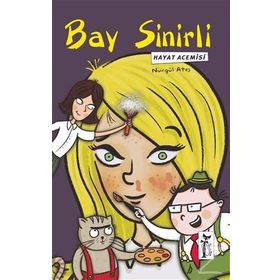 Bay Sinirli - Hayat Acemisi - Nurgül Ateş