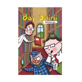 Bay Sinirli - Öğrenci Avı - Nurgül Ateş