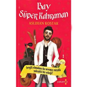 Bay Süper Kahraman - Aslıhan Kostak