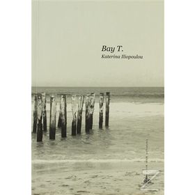 BAY T. - KATERINA ILOPOULOU