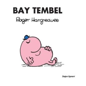 Bay Tembel - Roger Hargreaves