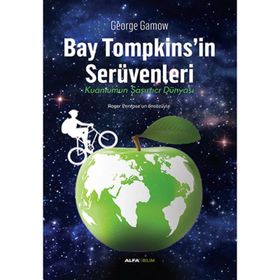 BAY TOMPKINS`IN SERÜVENLERİ - GOERGE GAMOW