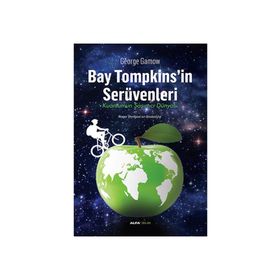 BAY TOMPKINS`IN SERÜVENLERİ - GOERGE GAMOW