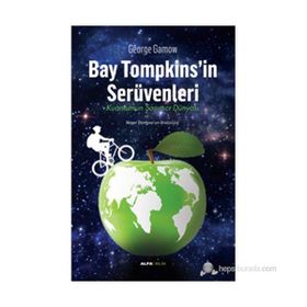 BAY TOMPKINSIN SERÜVENLERI KUANTUMUN ŞAŞIRTICI DÜNYASI - MARCUS CHOWN