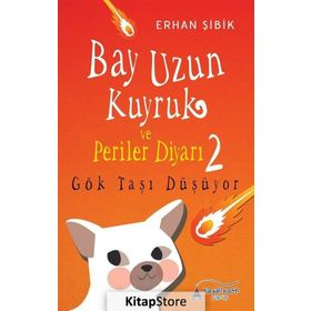 Bay Uzun Kuyruk ve Periler Diyarı 2 - Erhan Şibik