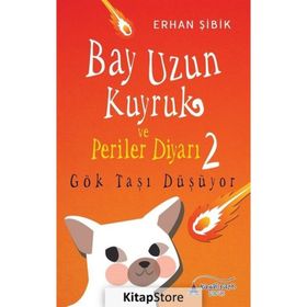 Bay Uzun Kuyruk ve Periler Diyarı 2 - Erhan Şibik