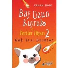 Bay Uzun Kuyruk ve Periler Diyarı 2 - Erhan Şibik