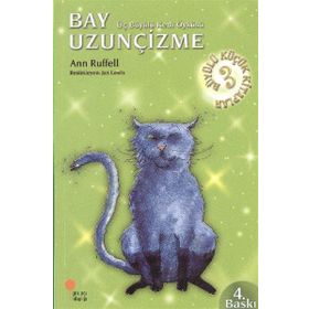 BAY UZUNÇİZME ÜÇ BÜYÜLÜ KEDI ÖYKÜSÜ - ANN RUFFEL