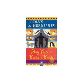 Bay Vivo ve Kokain Kralı - Louis De Bernieres