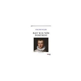 Bay W. H.'nin Portresi - Oscar Wilde